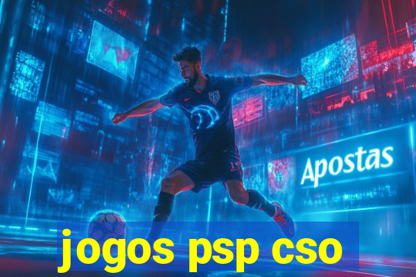 jogos psp cso